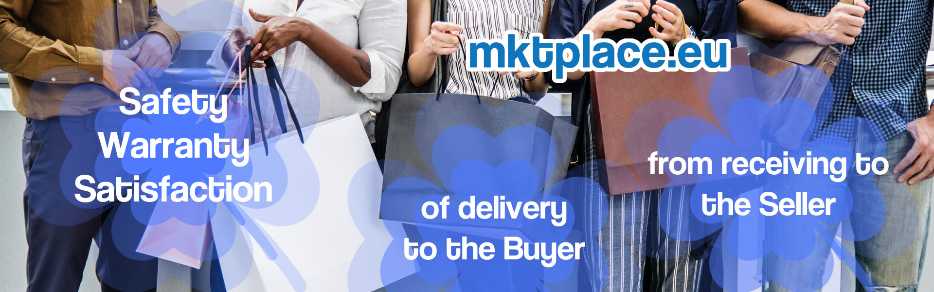 mktplace - Security, Satisfaction and Guarantee for the Buyer an